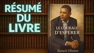 Book summary: The Courage to Hope by Barack Obama.