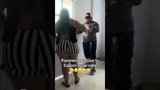Razones para Que tu Esposo no se valla 😩😩😩😩
