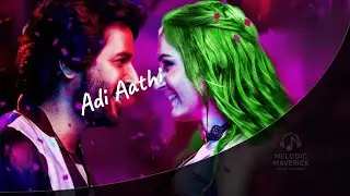 Adi Aathi | Melodic Maverick