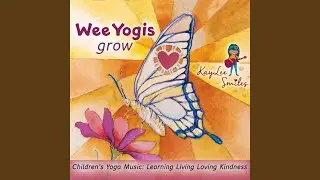 Yay, Wee Yogis! (feat. Kayla Hope Quijano & Lana Faith Ching)