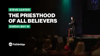 The Priesthood of All Believers