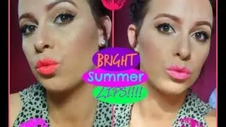 Bright Summer Lips!!! Try on