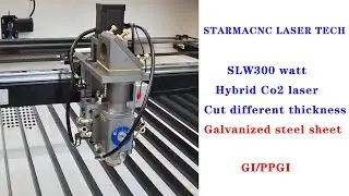 STARMA HYBRID CO2 LASER CUTTER 300W to cut different thickness galvanized steel sheet