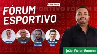 FÓRUM ESPORTIVO com JOÃO VICTOR AMORIM  na RÁDIO JORNAL | 29.09.2025