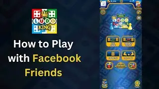 Как играть с друзьями из Facebook в Ludo King