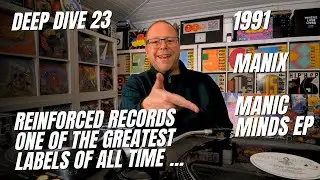 Why Reinforced Is the Greatest British Breakbeat, Hardcore, Jungle Label Ever | Manix Deep Dive