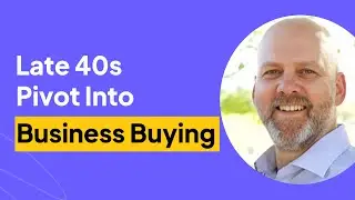 The Late 40s Pivot Into Business Buying | Jarom Wren Interview