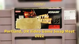 Portland, OR Video Game Swap Meet 2022! Lets checkout some games!