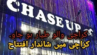 Grand Opening Chase Up 2022 at Gulistan Johar Chorangi