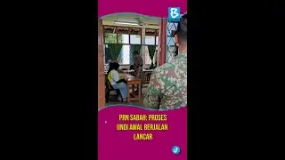 PRN SABAH: PROSES UNDI AWAL BERJALAN LANCAR