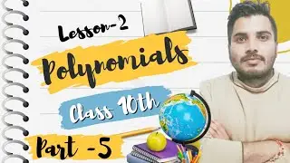 Chapter-2 POLYNOMIALS (PART-5)#10thmaths #maths #10thclass #10th #education #vps #viral #trending 