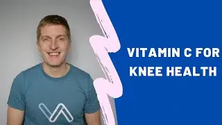 Benefits of Vitamin C and Knee Joint Health
