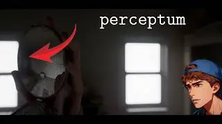 GAME IS GONNA BE INSANE! -PERCEPTUM- |Demo|