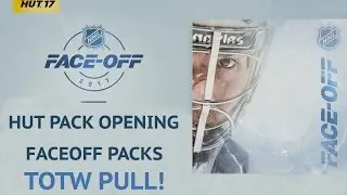 TOTW PULL! - NHL 17 HUT Pack Opening - Faceoff Packs!