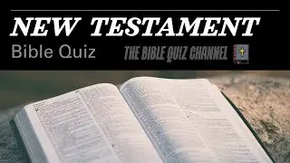 BIBLE QUIZ | New Testament - Unscramble 📚 | The Bible Quiz Channel