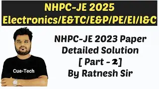 || NHPC JE - 2025 || Previous Year Paper Detailed Solution Part- 2 Electronics Allied By Ratnesh Sir