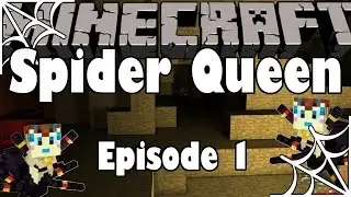 Spider Queen Mod Ep. 1 - A Tale of Two Armies (Minecraft Mod LP)