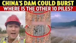 China&rsquo;s $1 Billion Dam Could Burst! Reinforcement Piles Shrink From 12M to Just 2M