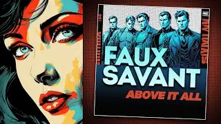 Faux Savant 🌀 30 second sampler #nwonw