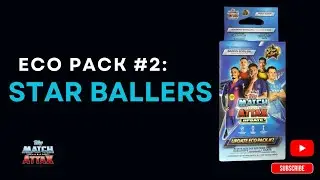 PRIMER VIDEO DEL AÑO!! UPDATE ECO PACK 2: STAR BALLERS *MATCH ATTAX 2025/26*