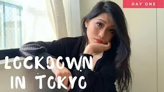 LOCKDOWN IN TOKYO VLOG: Day 1 - Day In The Life