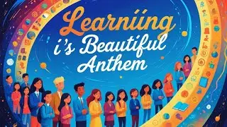 Learning is Beautiful Anthem Song @cocukmasallarıcocukmuzikleri #kidssong #bestkidssong #music