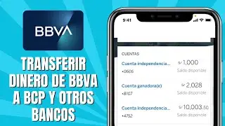 C&oacute;mo TRANSFERIR Dinero De BBVA a BCP y Otros BANCOS