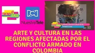 Transhuella, un proyecto que busca recuperar la memoria cultural de Colombia a trav&eacute;s del arte