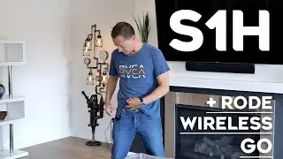 Panasonic LUMIX S1H + Rode Wireless GO = perfect match?
