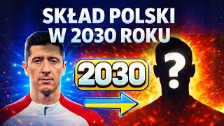 POLSKA REPREZENTACJA W 2030 ROKU 💎