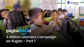 PAGBABAGO: A MILLION LEARNERS CAMPAIGN SA LAMUT, IFUGAO-PART 1 (25 Sept 2025)