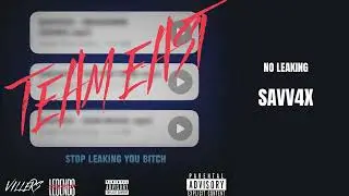 Savv4x - No Leaking | Stop Leaking You Bitch