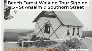 Beech Forest Walking Tour Sign no. - 5 St Anselm & Southorn Street