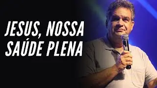 Pr. Jos&eacute; Rego do Nascimento Jr - JESUS,. NOSSA SA&Uacute;DE PLENA