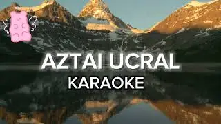 GALA - aztai uciral karaoke