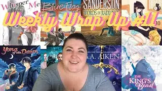 WEEKLY WRAP UP #11 | NOVEMBER 15-22, 2020| NETGALLEY MANGA, POPULAR BOOKS, AND SOME SURPRISES