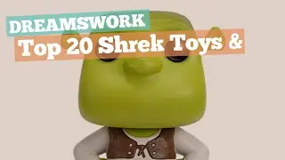 Top 20 Shrek Toys & Games // Dreamsworks Collection