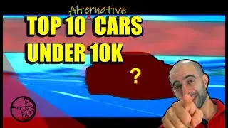 Top 10 alternative cars for under $10,000
