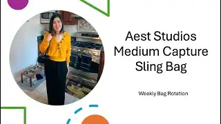 Weekly Bag Rotation Challenge | What's in my Bag | Aest Studios Medium Capture Sling Bag