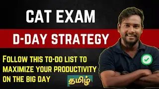 CAT Exam D-Day Strategy | CAT Exam in Tamil | MBA TAMIL