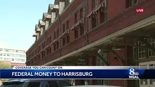 Harrisburg Transportation Center is getting federal funding for upgrades