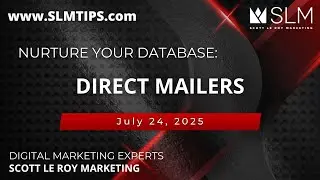Nurture Your Database: Direct Mailers 7/24