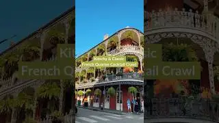 Where to Drink in the French Quarter | NOLA Cocktail Guide