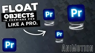 How To Make Objects FLOAT And HOVER In Premiere Pro 2024