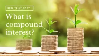 What is Compound Interest?