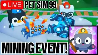 🔴 LIVE |⛏️ MINING EVENT ⛏️ PET SIM 99 | PET SIMULATOR 99  | Roblox |
