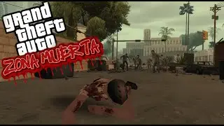 GTA San Andreas  | ZONA MUERTA  |  T1  | CAP 1