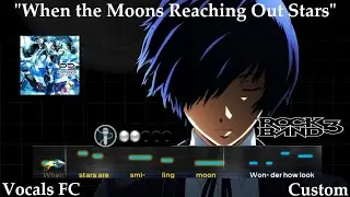 When the Moons Reaching Out Stars (ft. Yumi Kawamura) Vocals 100% FC Rock Band 3 (Custom)