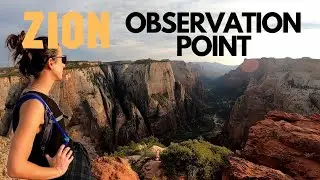 Zion Hiking |  Observation Point Via East Mesa Trail