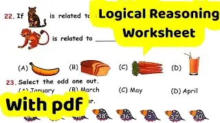 Logical Reasoning Questions | Worksheets for kids| Olympiad preparation